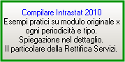 Esempi compilati x ogni periodicità e tipo.
